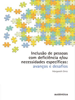 cover image of Inclusão de pessoas com deficiência e/ou necessidades específicas--Avanços e desafios